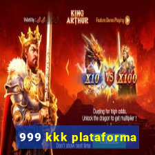 999 kkk plataforma